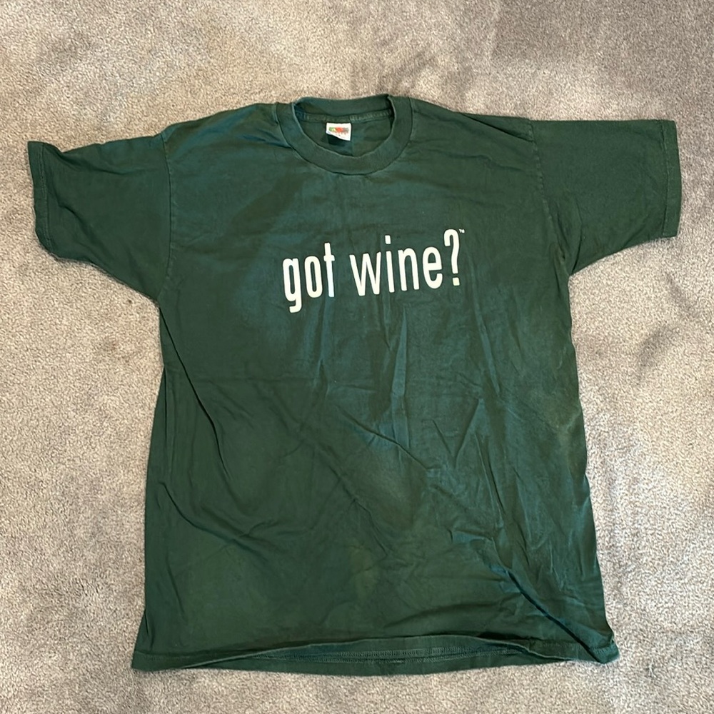 Green Fruit Of The Loom Heavy Cotton “Got Wine?” T Shirt
